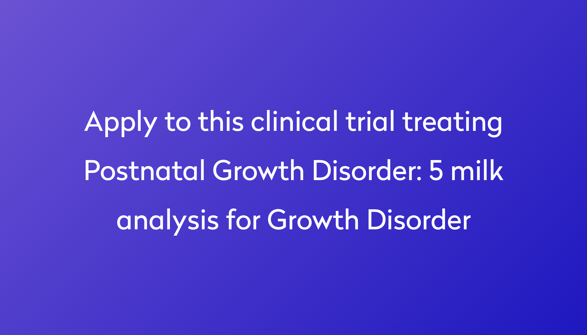 5-milk-analysis-for-growth-disorder-clinical-trial-2023-power